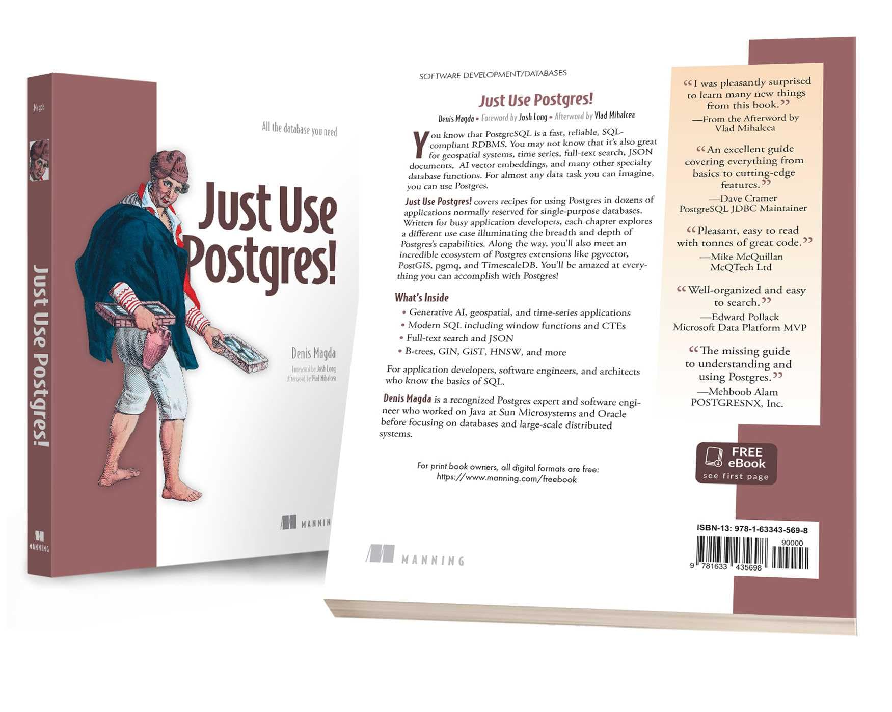 Just Use Postgres!: All the Database You Need