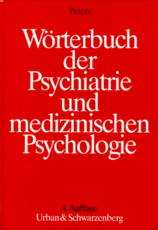 Worterbuch Der Psychiatrie Und Medizinischen Psychologie/Dictionary of Psychiatry and Medical Psychology