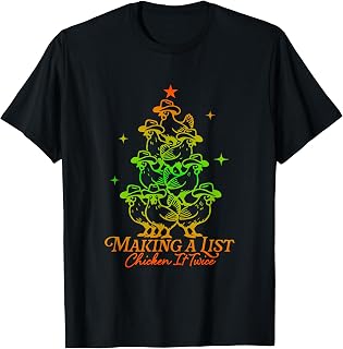 Making A List Chicken It Twice Funny Chicken Lovers T-Shirt