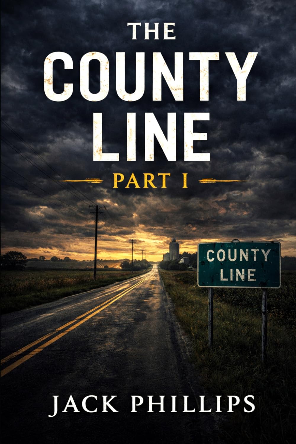 The County Line: He remembers the town differently. (The County Line Series)