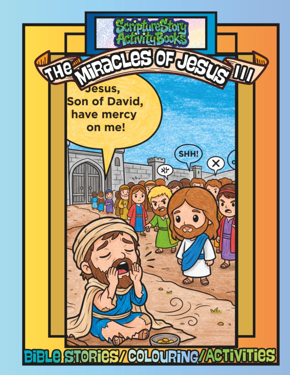 The Miracles of Jesus III: Scripture Story Activity Books