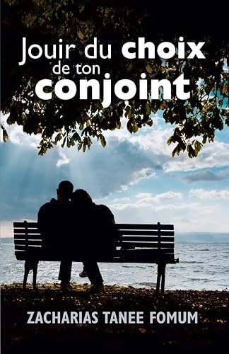 Jouir du choix de ton conjoint