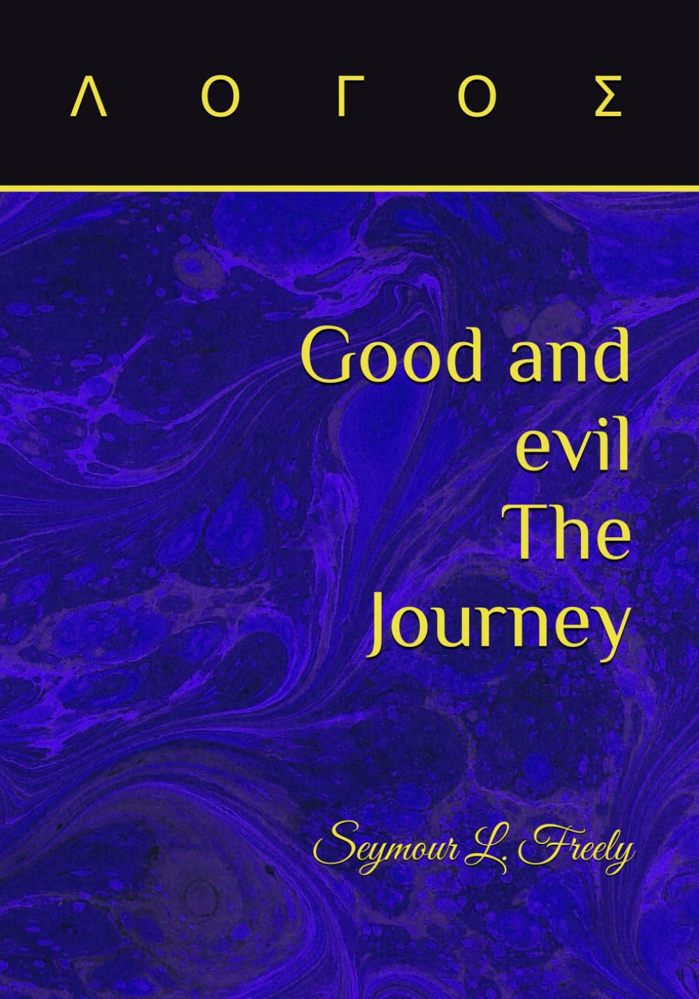 Good and Evil: The Journey (LOGOS: The Journey)