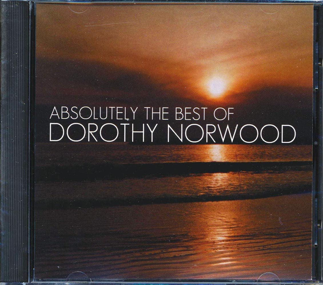Absolutely The Best of Dorothy Norwood