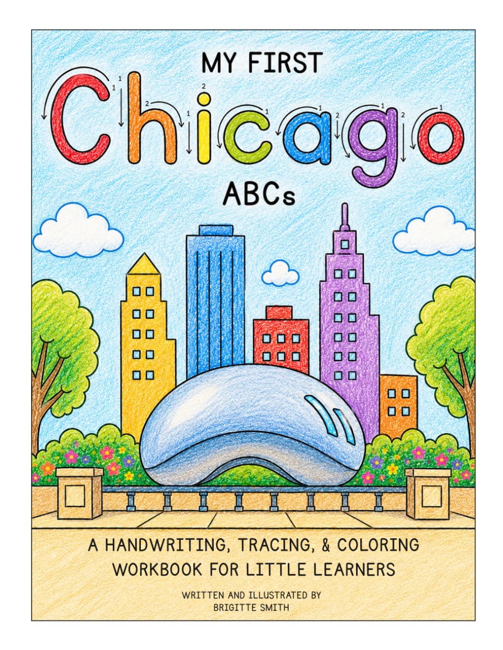 Handwriting for Little Learners: Chicago ABCs