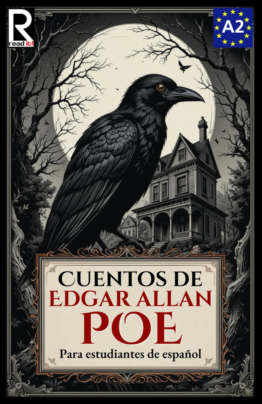 Cuentos de Edgar Allan Poe para estudiantes de español. Nivel A2. Pre-Intermedio.: Edgar Allan Poe's tales for Spanish learners. Level A2. Pre-Intemediate.