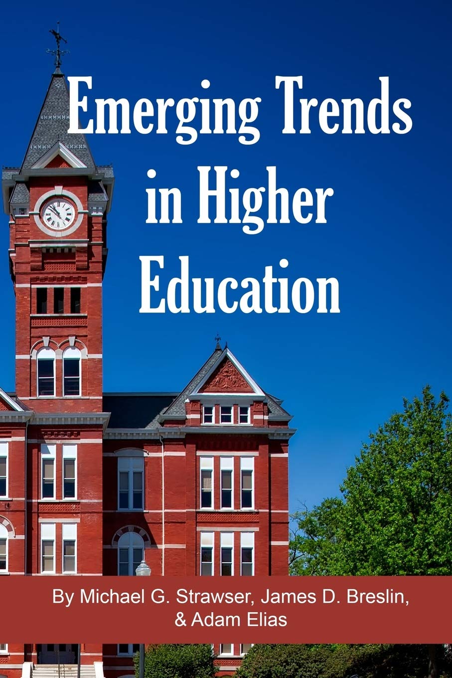 Emerging Trends in Higher Education 9781581073409