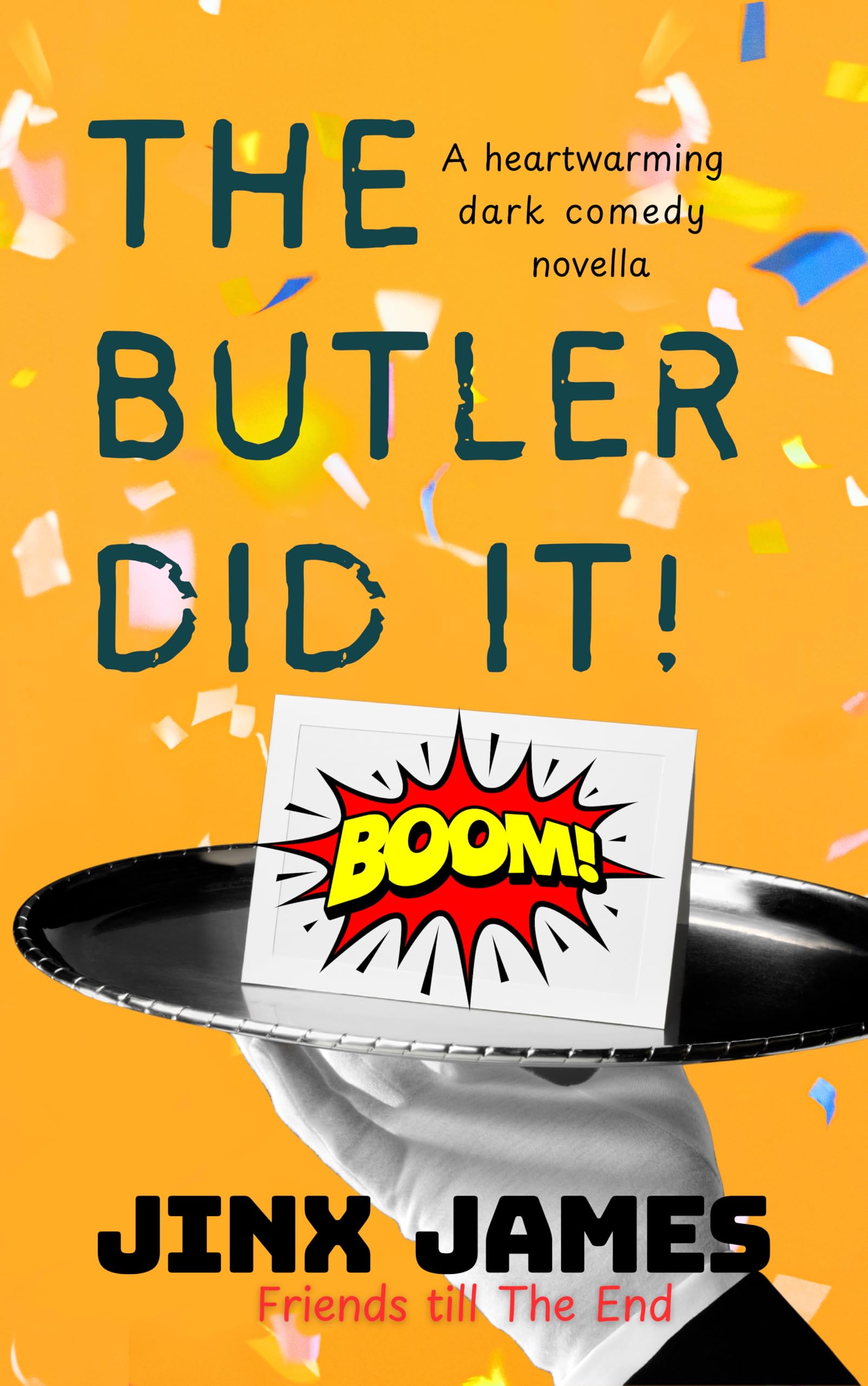 The Butler Did It!