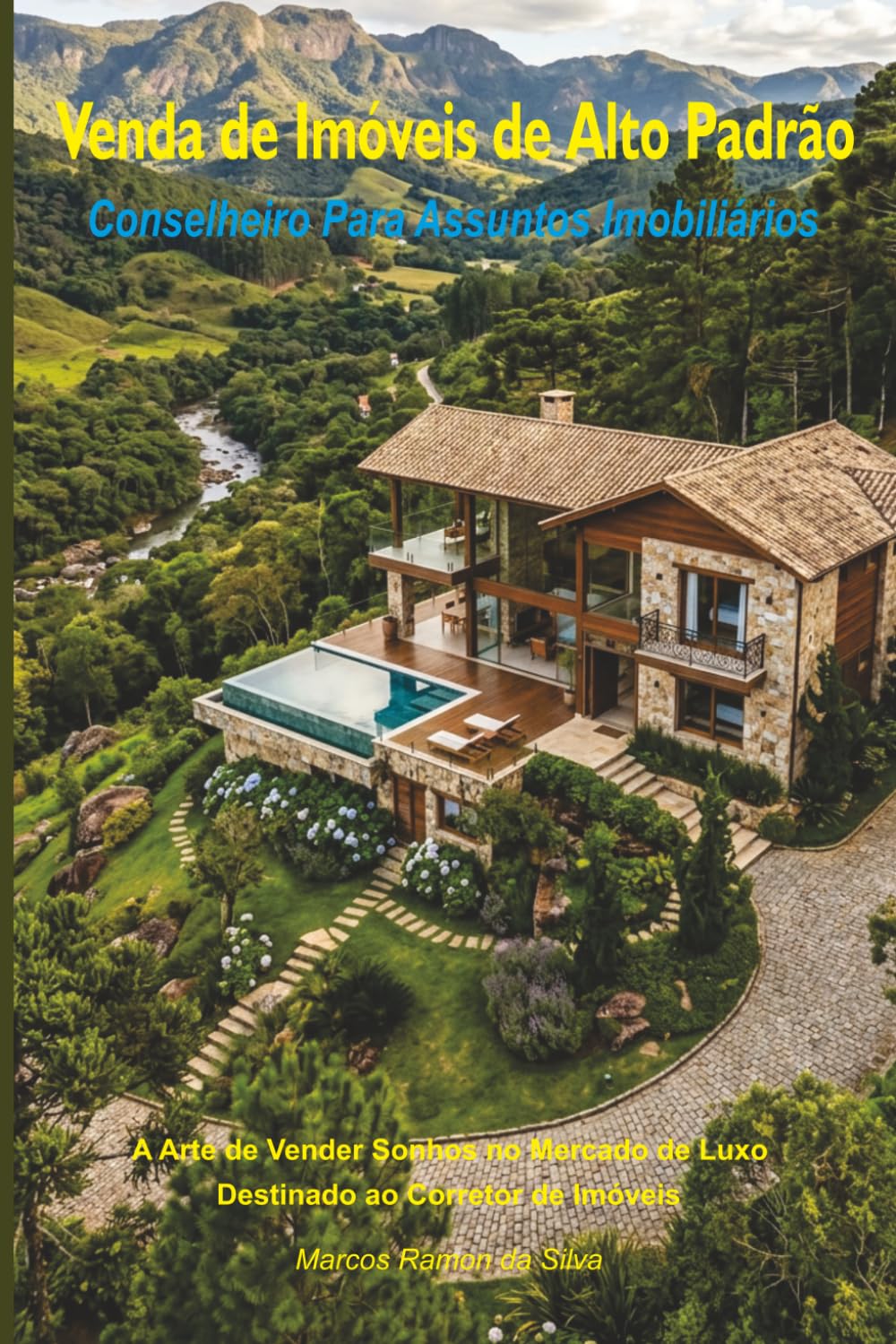 VENDA DE IMÓVEIS DE ALTO PADRÃO: Conselheiro Para Assuntos Imobiliários