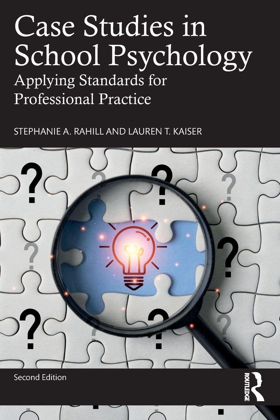 Case Studies in School Psychology: Applying Standards for Professional Practice