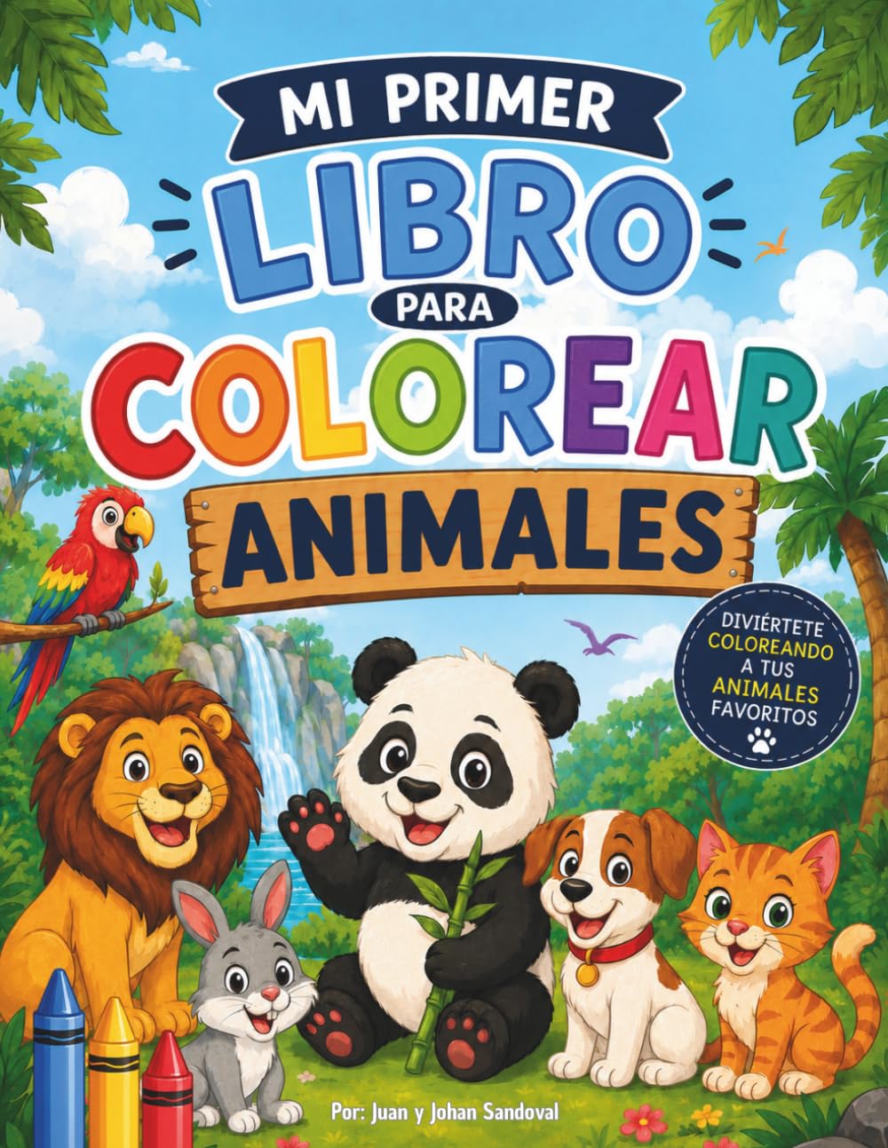 Mi primer libro para colorear Animales: Divertidas aventuras con animales de la selva, la granja y el océano para niños y niñas de 3 a 8 años, Fácil ... estimular la creatividad (Spanish edition).