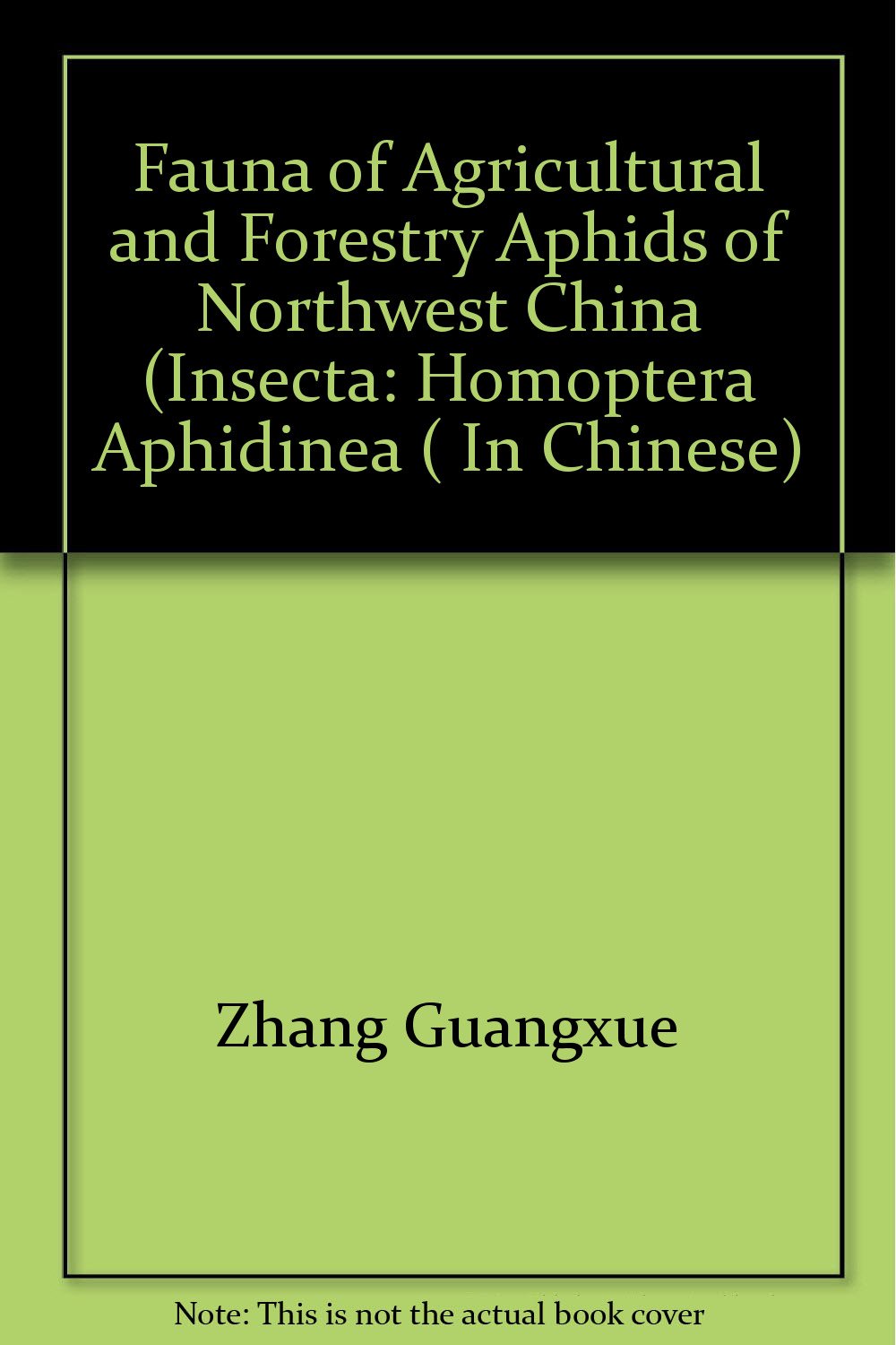 Fauna of Agricultural and Forestry Aphids of Northwest China (Insecta