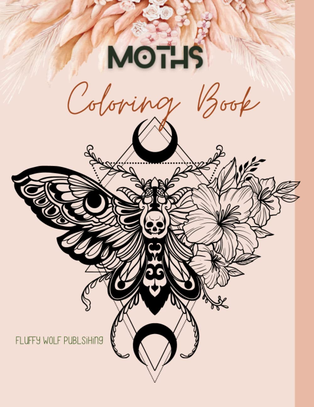 Moths Coloring Book: Night Butterflies Coloring Pages for Adult, Senior, Teen | Grayscale Moths Coloring Pages | Wildlife Animal Coloring Book | Animals Coloring Book