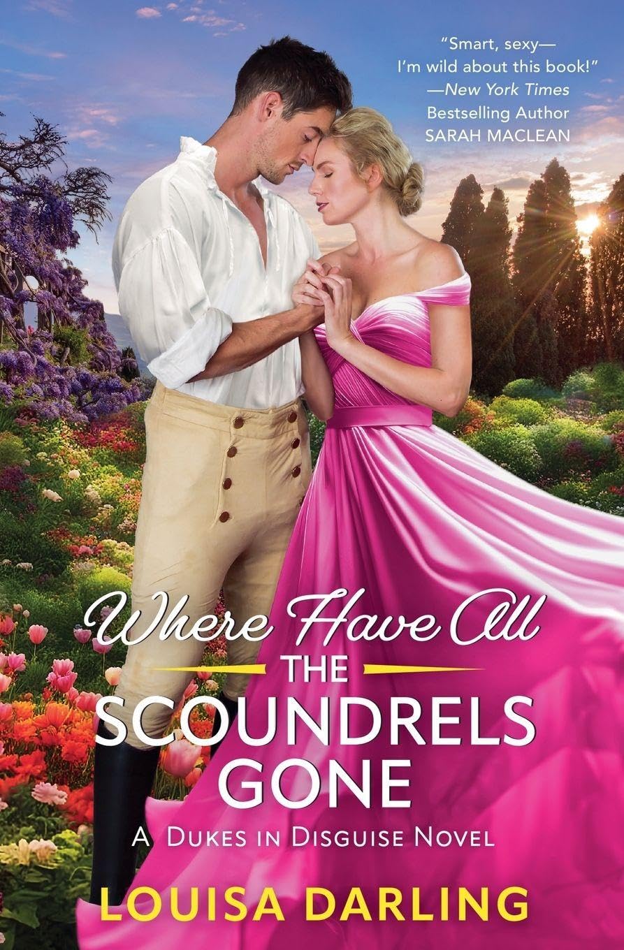 Where Have All the Scoundrels Gone: 2 (Dukes in Disguise)