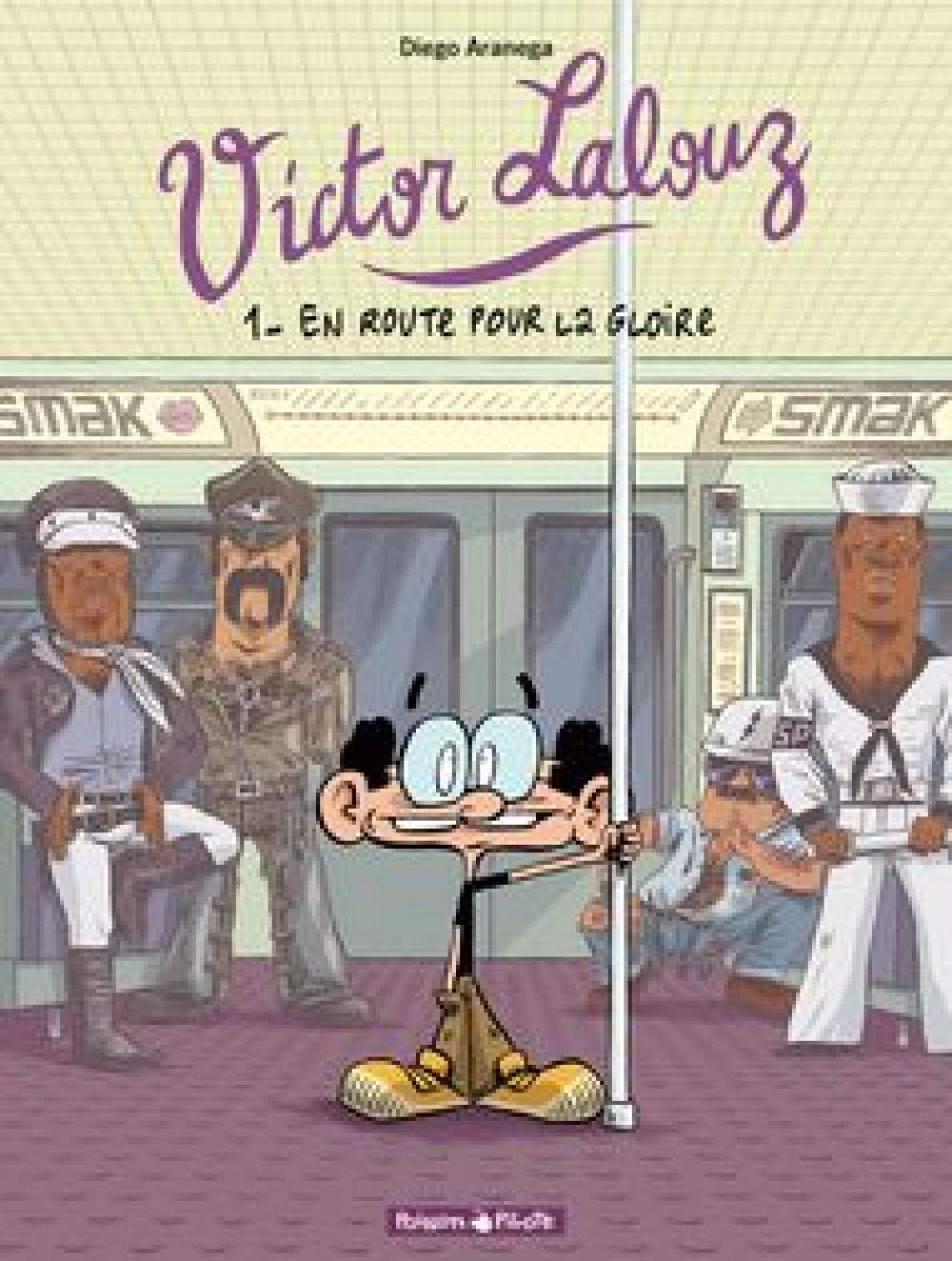 Victor Lalouz - Tome 01 - En route pour la gloire