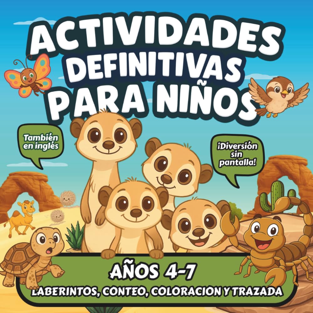 Actividades Definitivas para Niños: Animales del desierto para colorear, laberintos, trazar, contar, cuadrículas del alfabeto y completar rompecabezas con imágenes