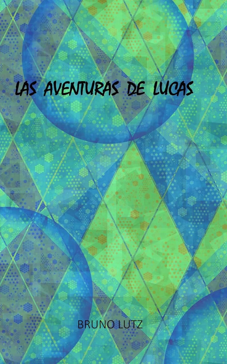 LAS AVENTURAS DE LUCAS