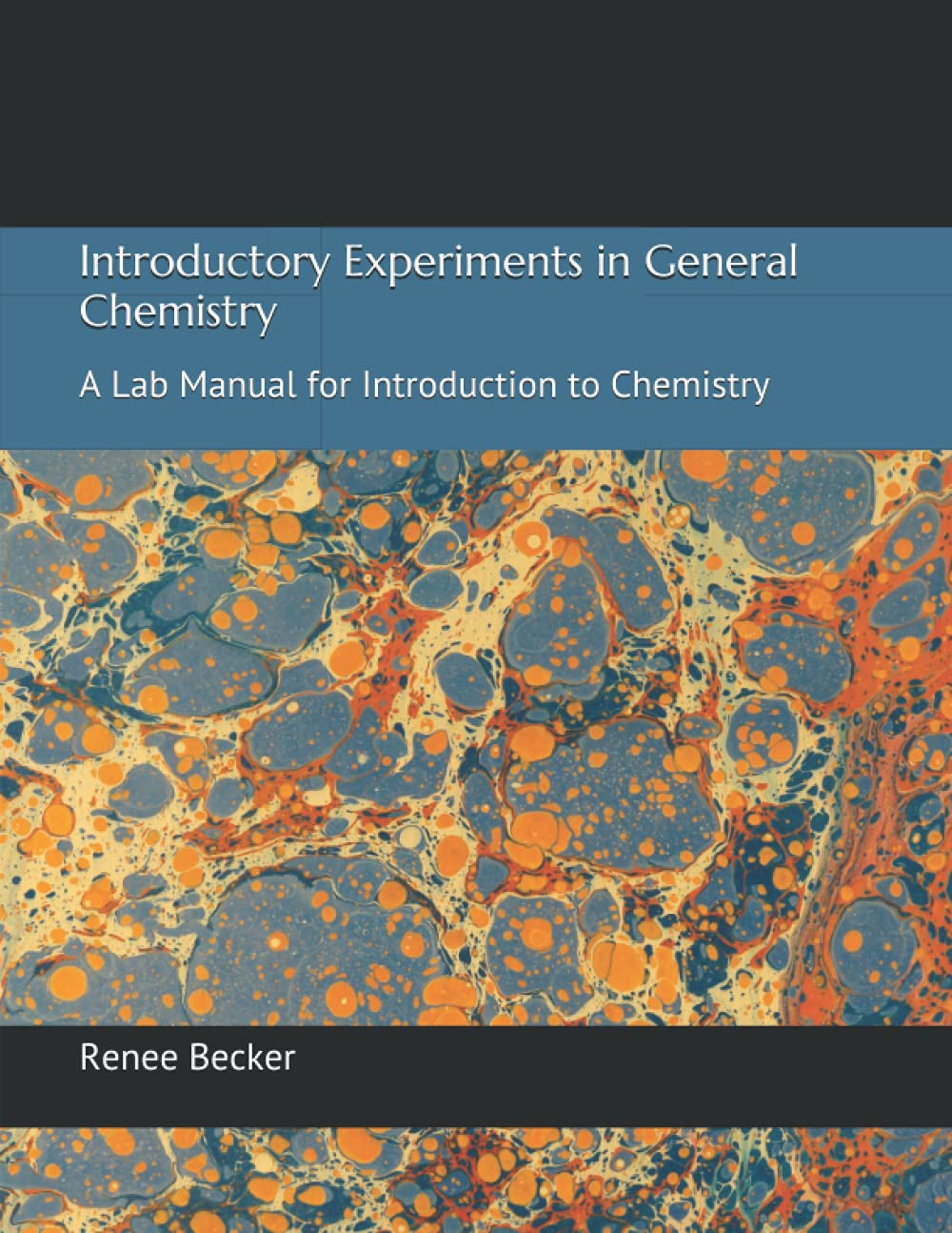 Introductory Experiments in General Chemistry: A Lab Manual for Introduction to Chemistry
