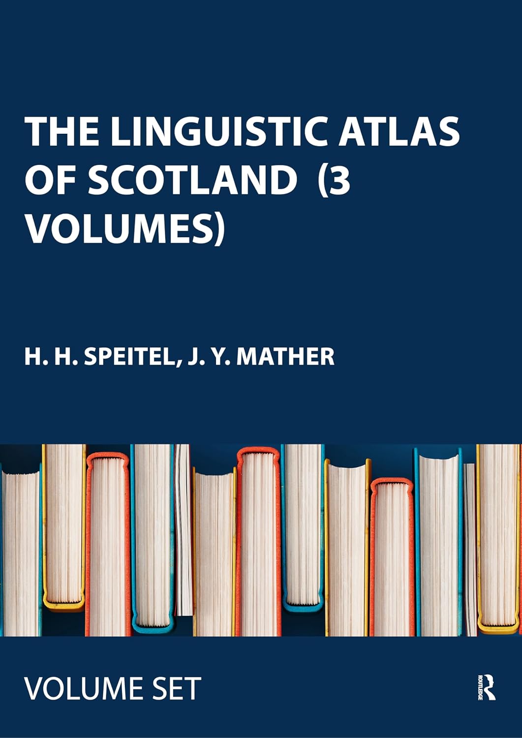The Linguistic Atlas of Scotland (3 Volumes): Scots Section      1st Edition