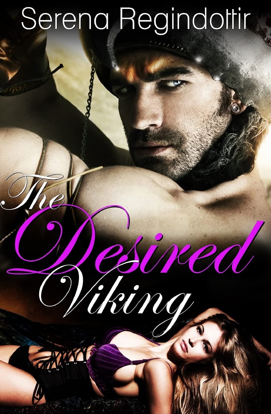 The Desired Viking: Volume 1 (Medieval Erotica Series)