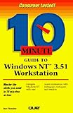  10 Minute Guide to Windows Nt 3.51 Workstation