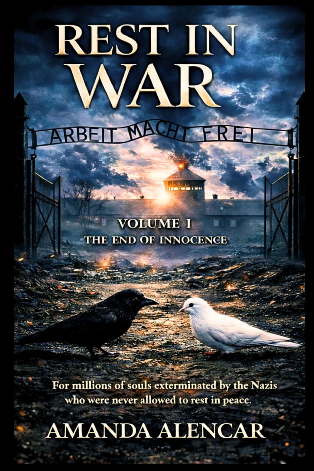 Rest In War: Volume I - The End of Innocence