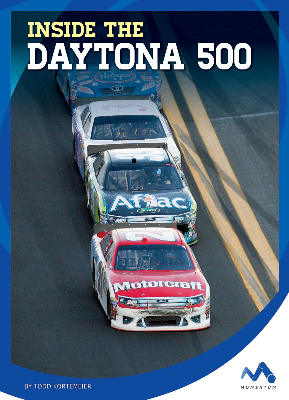Inside the Daytona 500 (Inside Look at Sports Events)      Kindle Edition