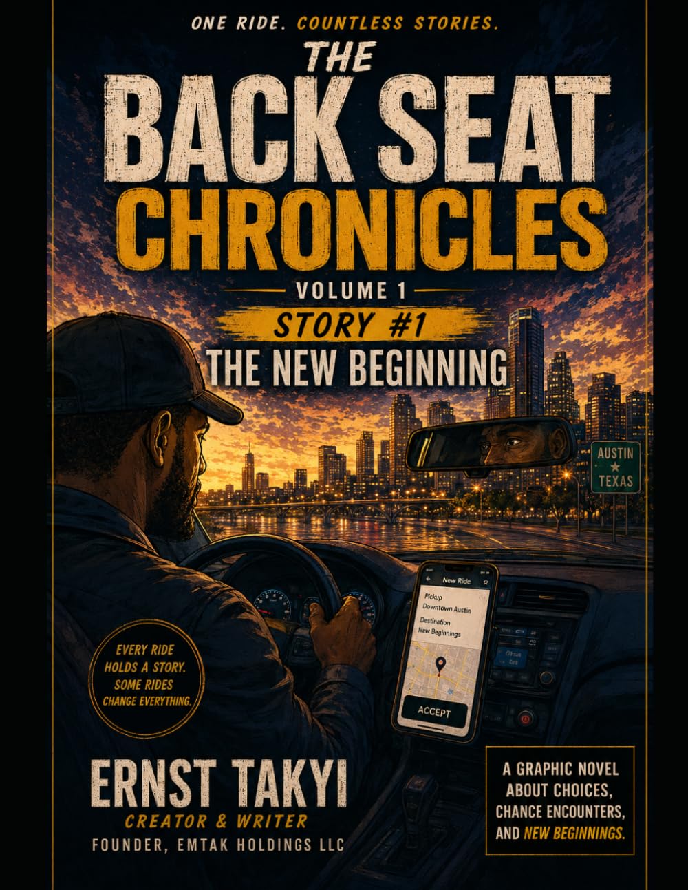 The Back Seat Chronicles: Volume 1: Story # 1 - The New Beginning: Every journey starts with a single ride.