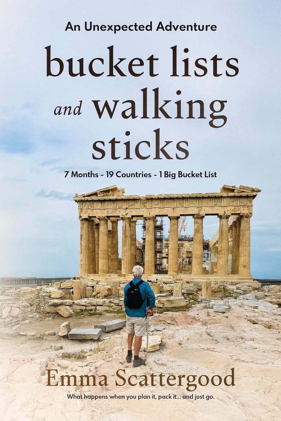Bucket Lists and Walking Sticks: An Unexpected Adventure: 1 (Bucket List Adventures)