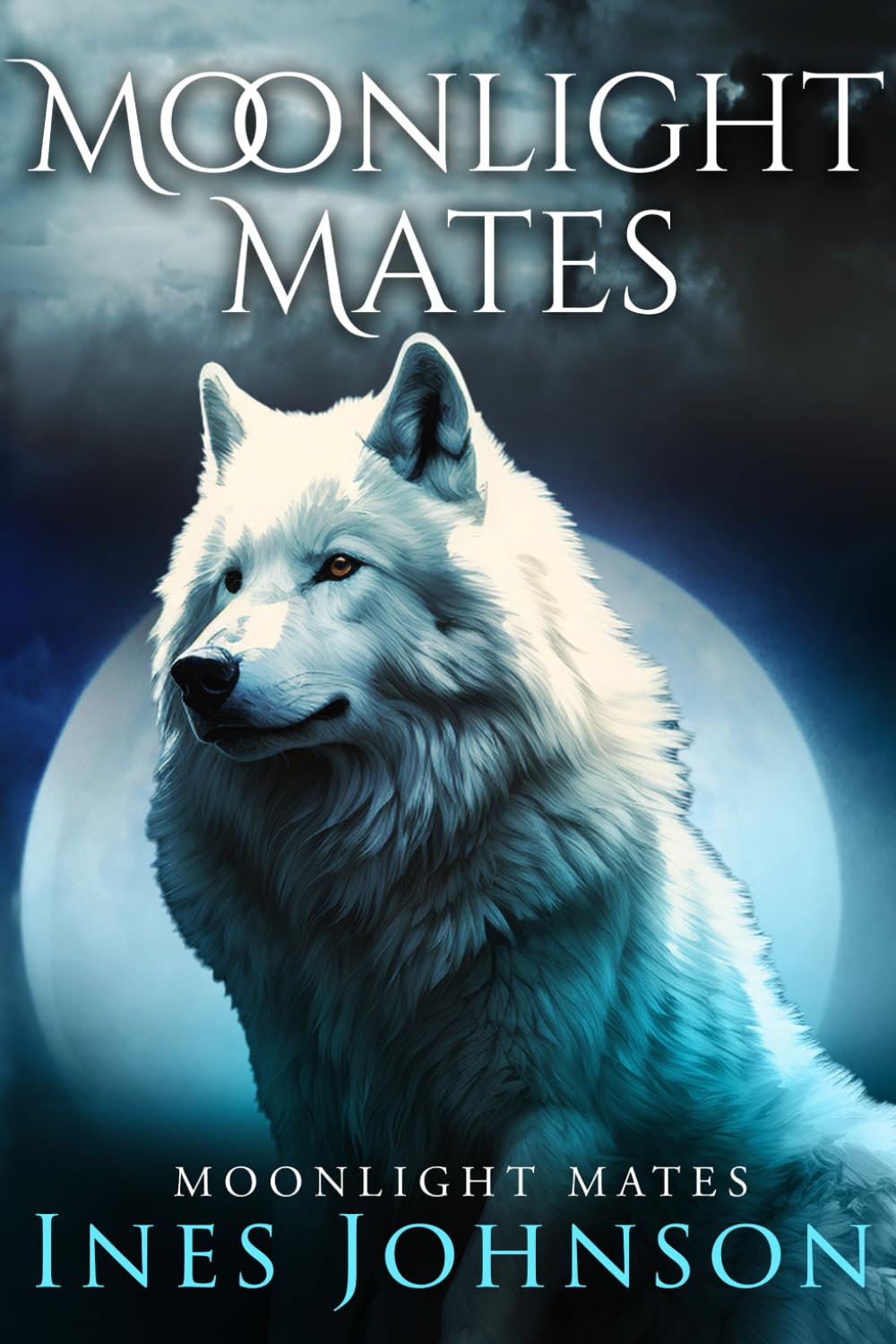 Moonlight Mates Complete Series: a Fated Mates Shifter Romance