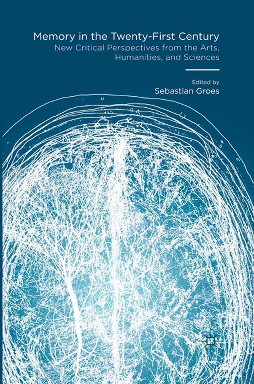 Memory in the Twenty-First Century livre universitaire en édition anglaise