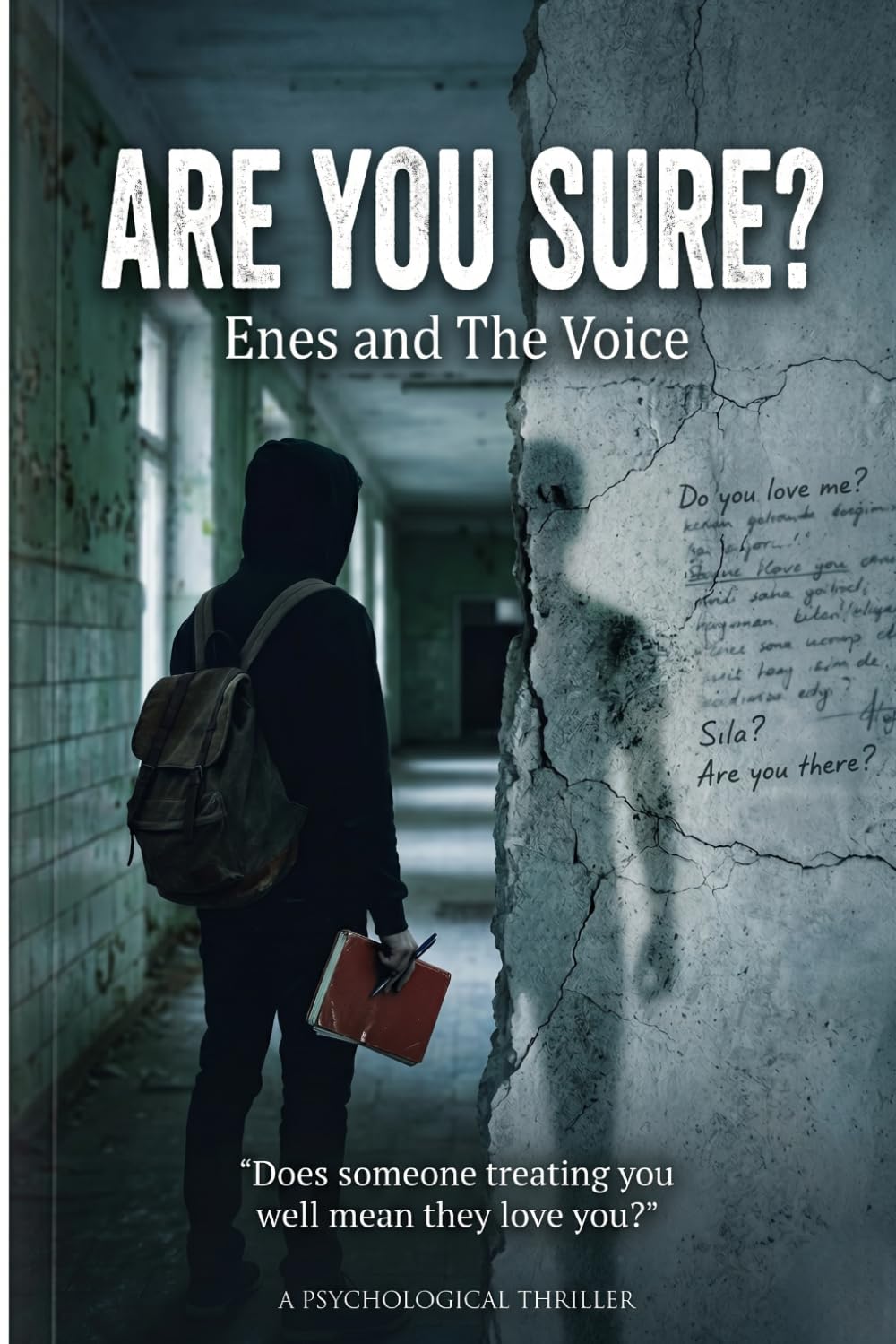 Are You Sure?: A Psychological Thriller Novel