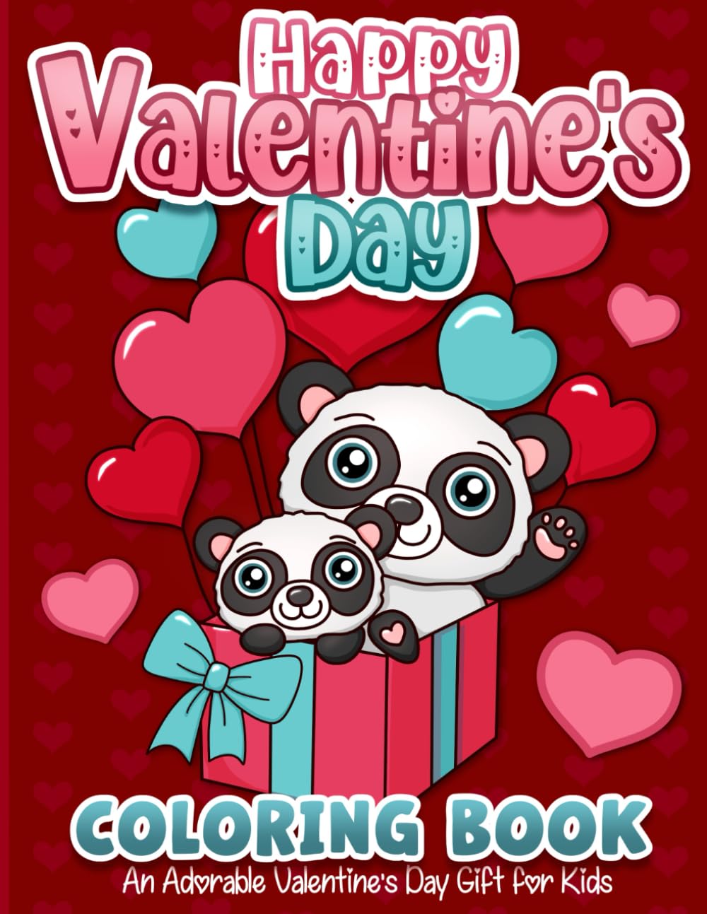 Valentine's Day Coloring Book: An Adorable Valentine's Day Gift for Kids
