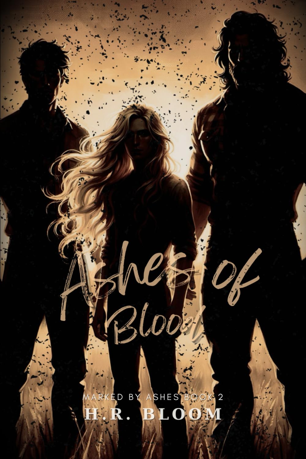 Ashes of Blood: Marked by Ashes - Book 2