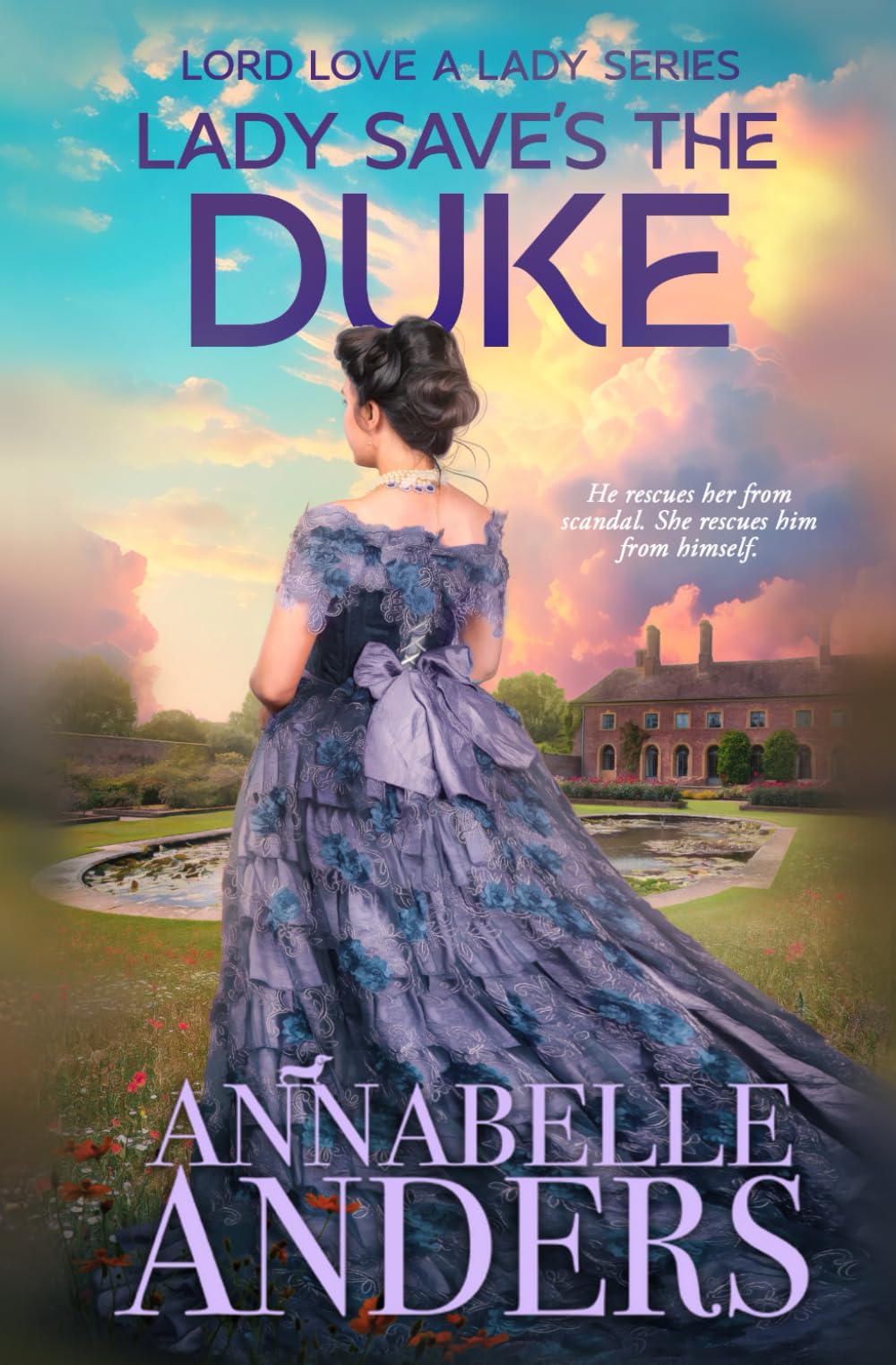 Lady Saves the Duke (Lord Love a Lady)