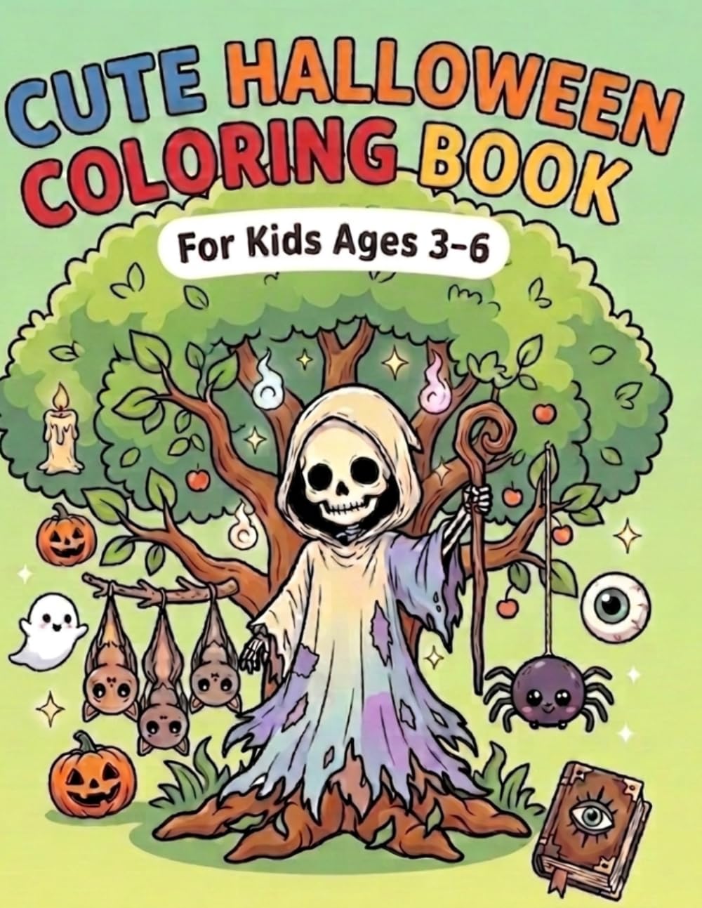 Cute Halloween Coloring Book for Kids: Fun & Friendly Halloween Coloring Pages for Ages 3–6 (Adorable Ghosts, Pumpkins, Monsters )