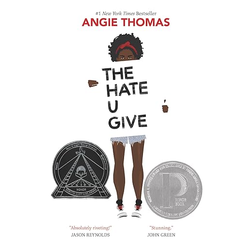The Hate U Give: A Printz Honor Winner