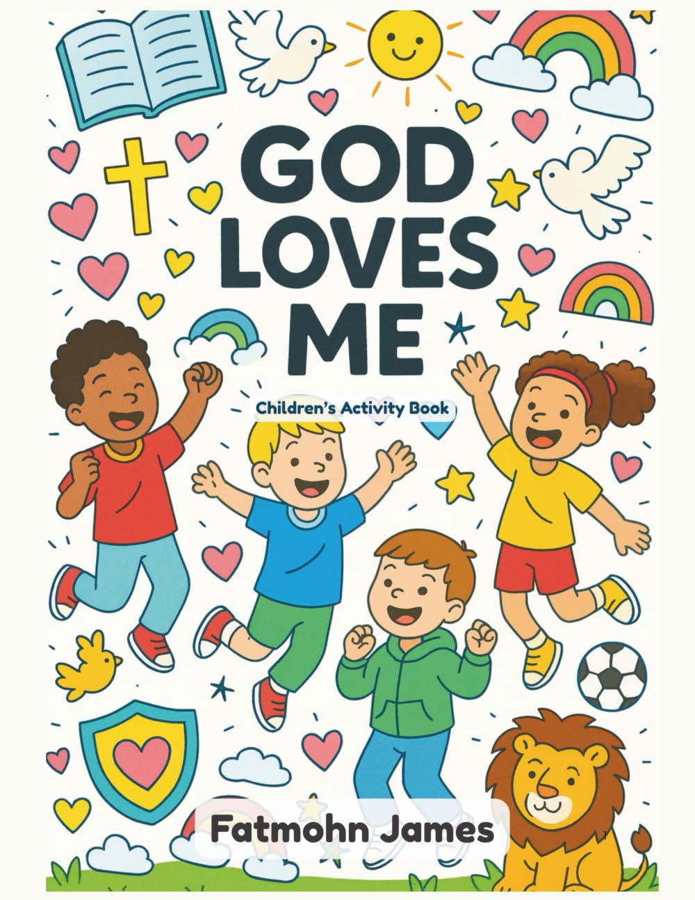 God Loves Me: Children's Activity Book