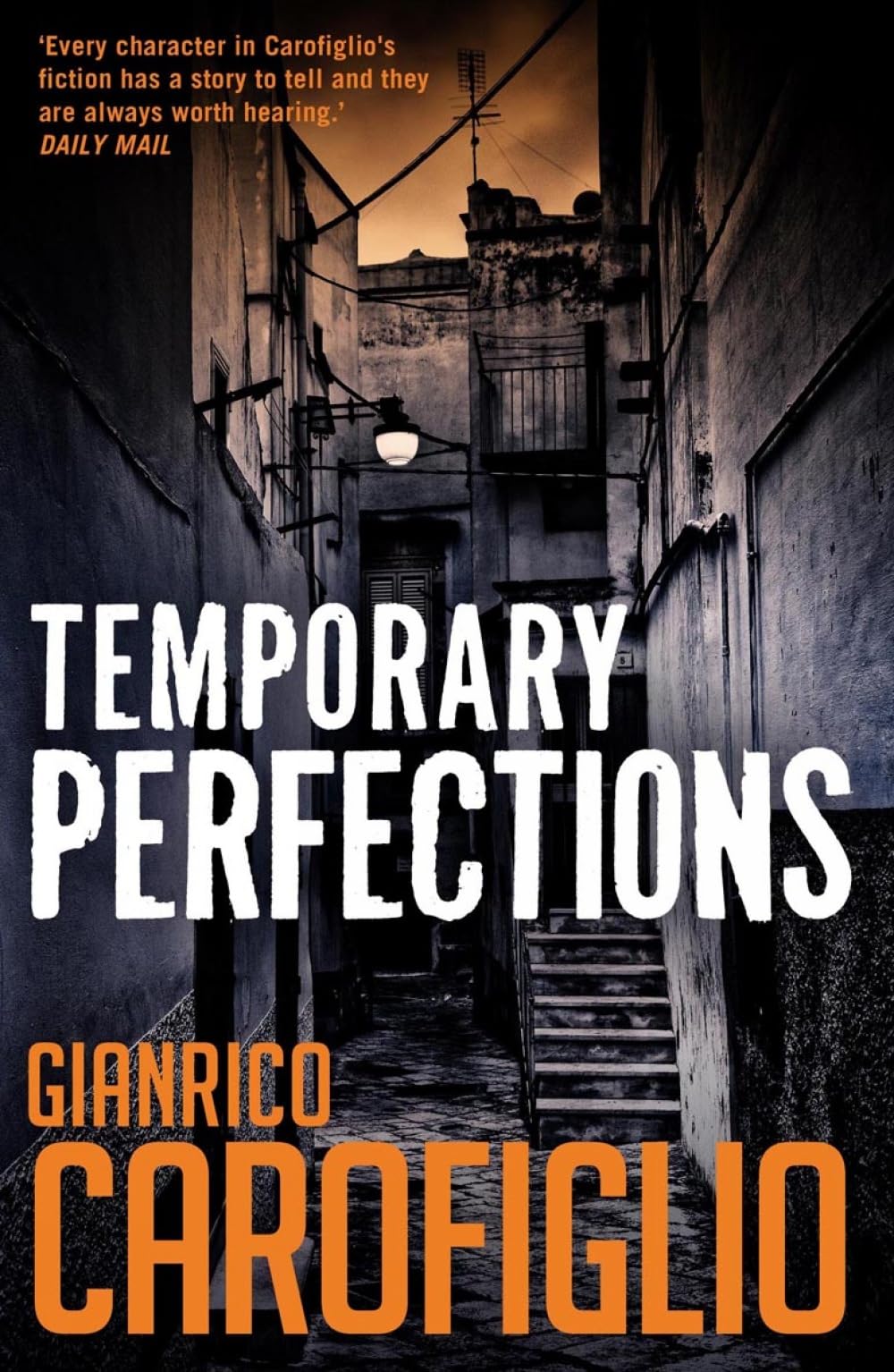 Temporary Perfections (Guido Guerrieri 4),Gianrico Carofiglio