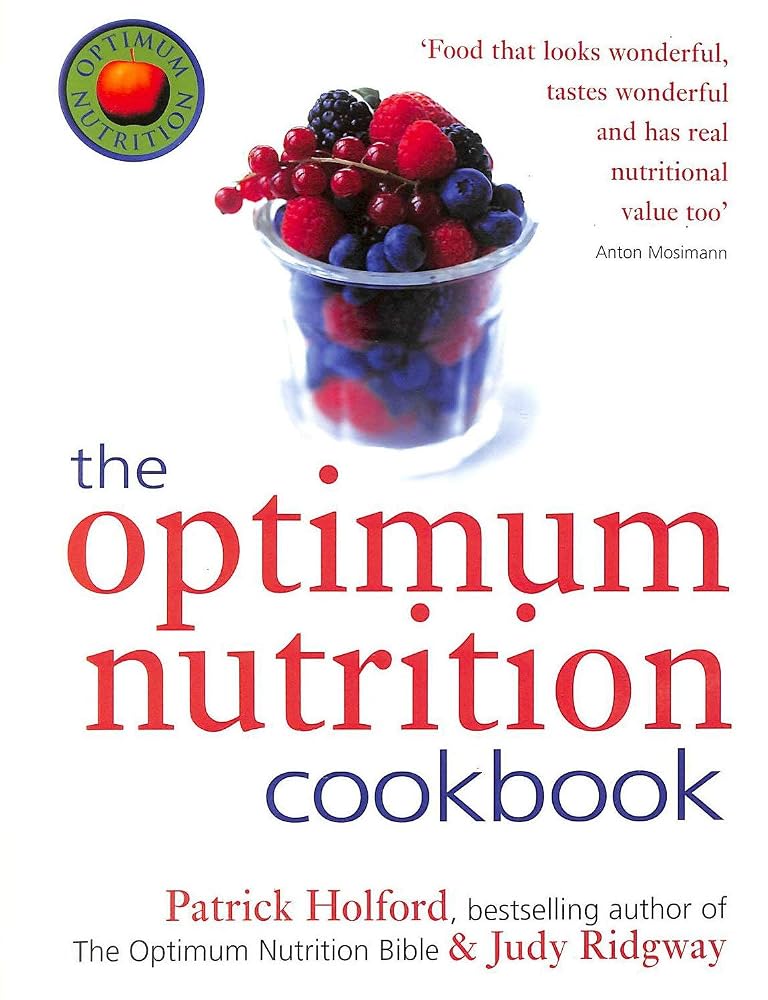 The Optimum Nutrition Cookbook