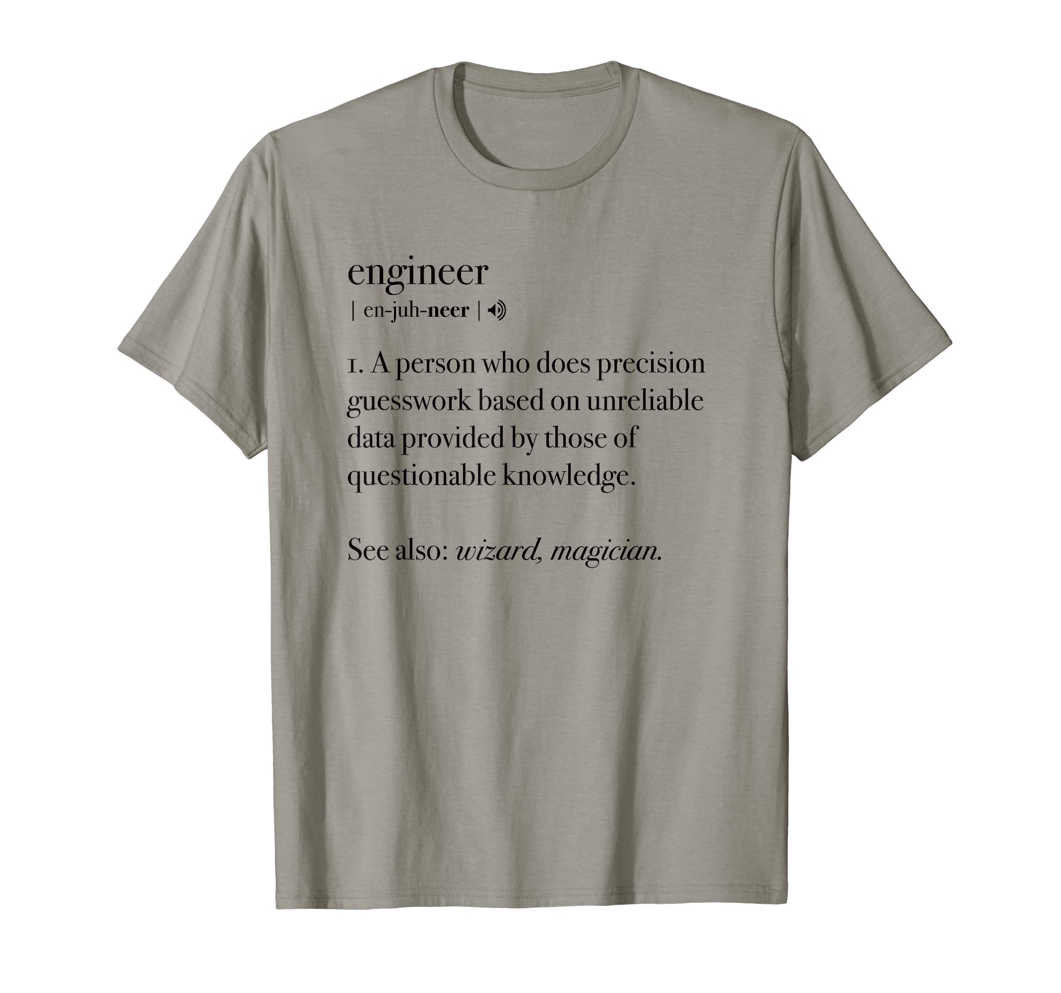 Engineer Definition Funny Engineering Mechanical Civil Gift T-Shirt
