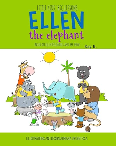 Ellen the Elephant: Based on Ellen DeGeneres and Her Show: 3