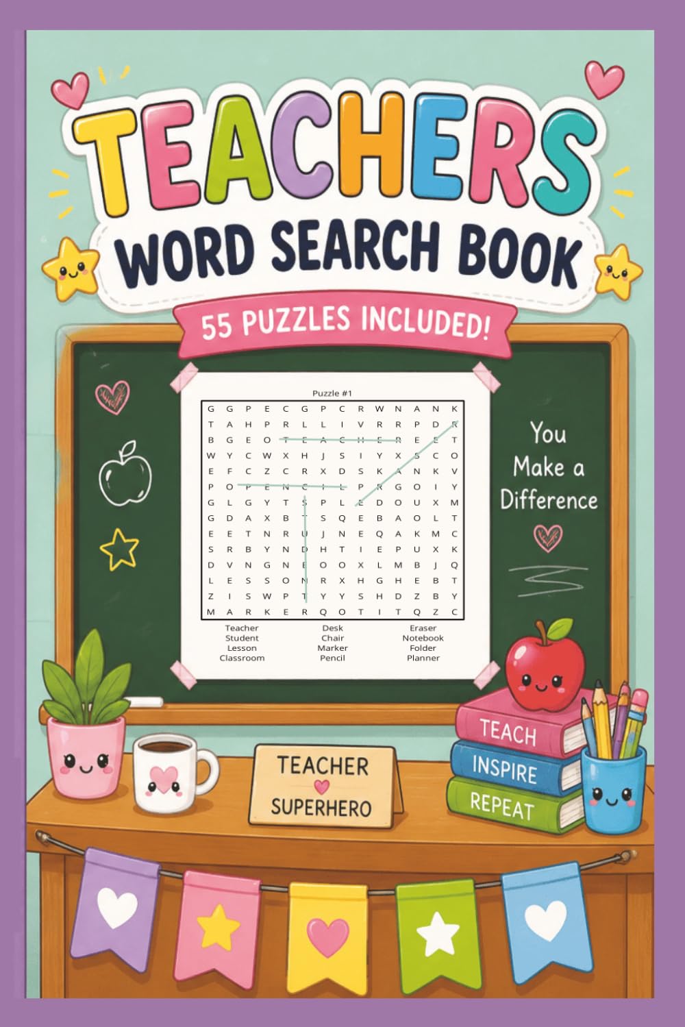 Teachers Word Search: Perfect gift for teachers, 55 puzzles relating to the school environment and more. Say thank you at terms end with a fun, relaxing puzzle book.
