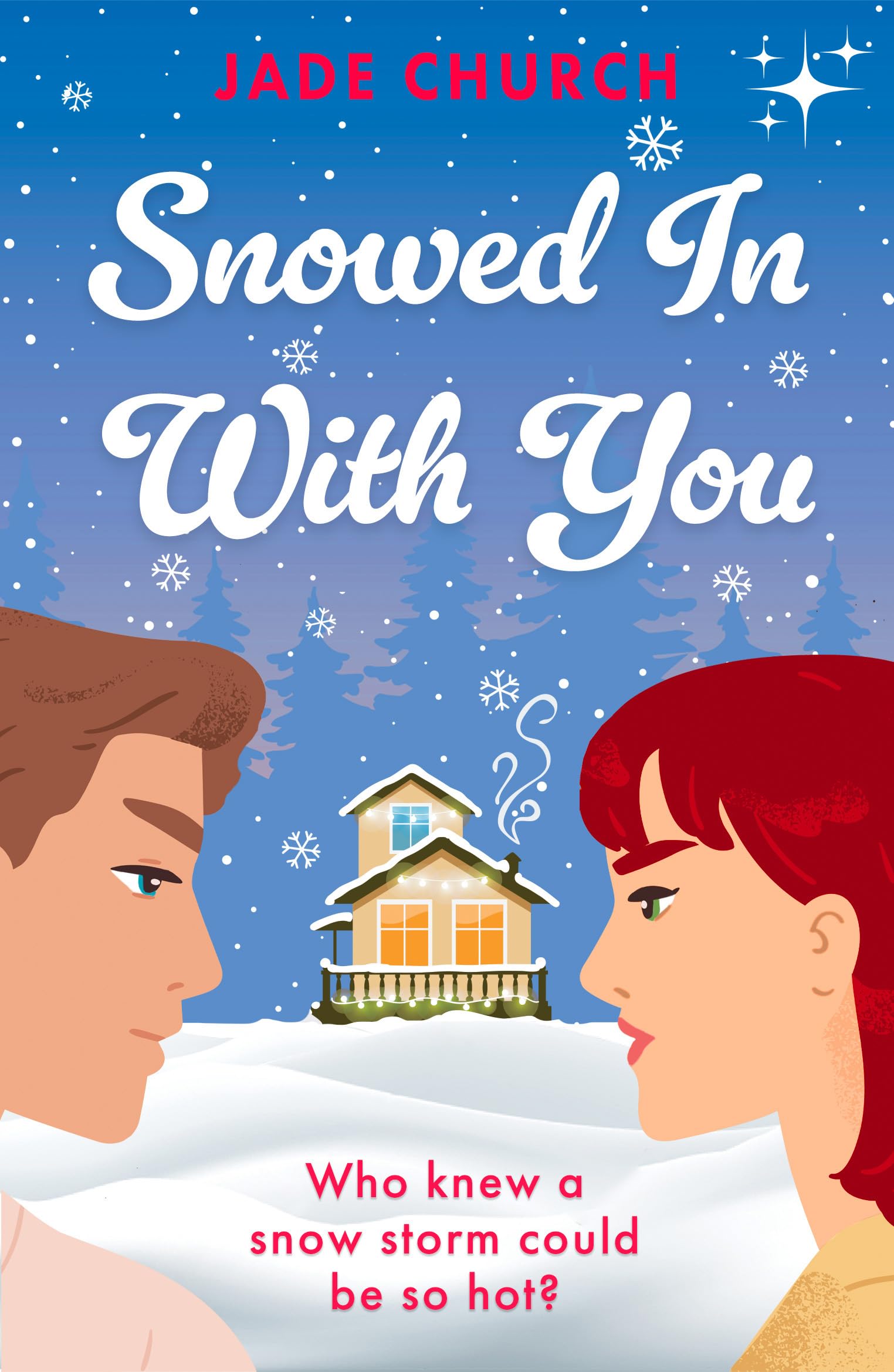 Snowed In With You: a must-read brother’s best friend, spicy winter romance: TikTok made me buy it! Who knew a snow storm could be so hot?