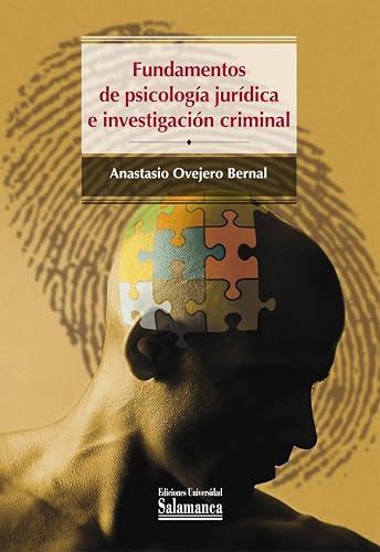 Fundamentos de psicología jurídica e investigación criminal (Colección Manuales Universitarios, 82)