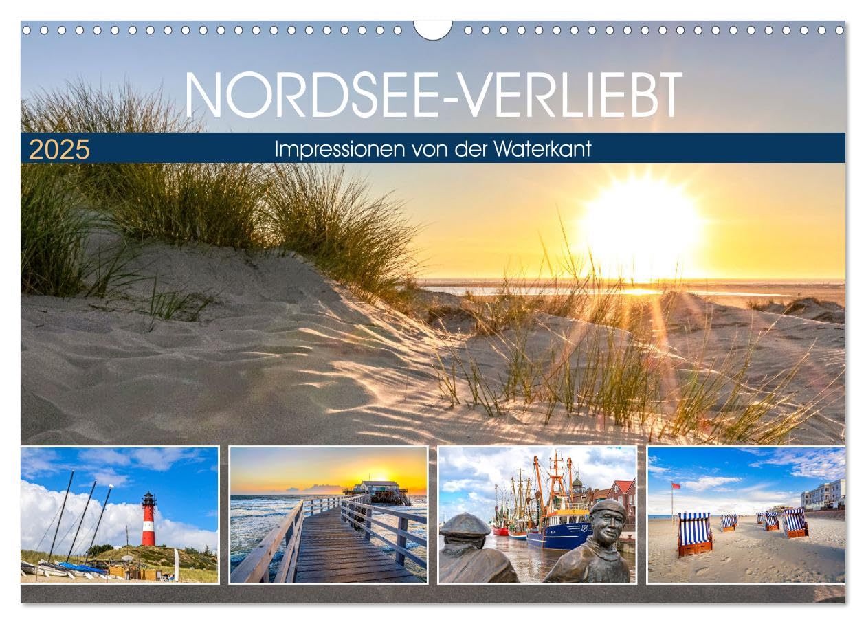 NORDSEE-VERLIEBT (Wandkalender 2025 DIN A3 quer), CALVENDO Monatskalender: Impressionen von der Waterkant (CALVENDO Orte)