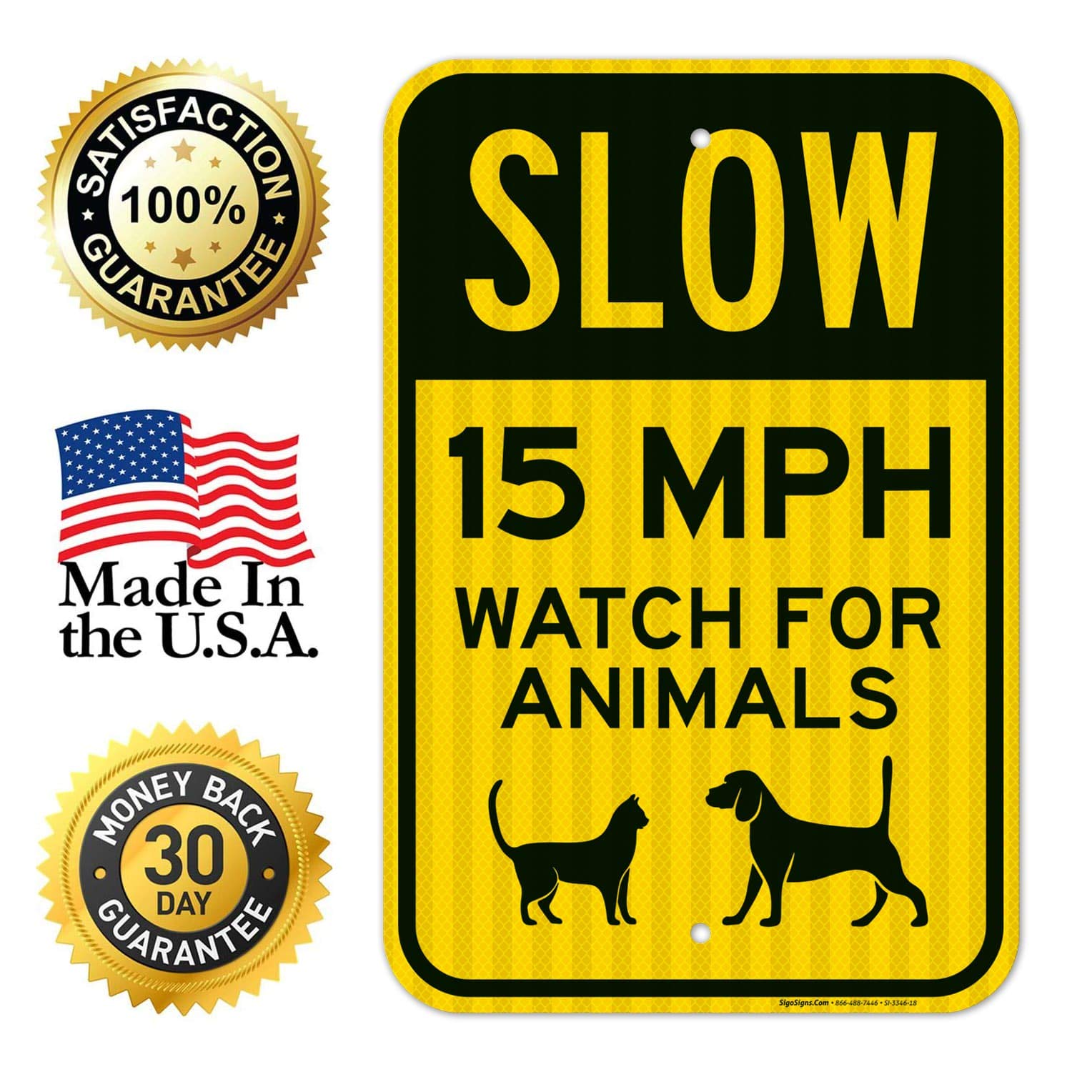 Slow 15 MPH Watch for Animals Sign, Traffic Sign, 12x18 Inches, 3M EGP Reflective .063 Aluminum, Fade Resistant, Indoor/Outdoor Use, Made in USA
