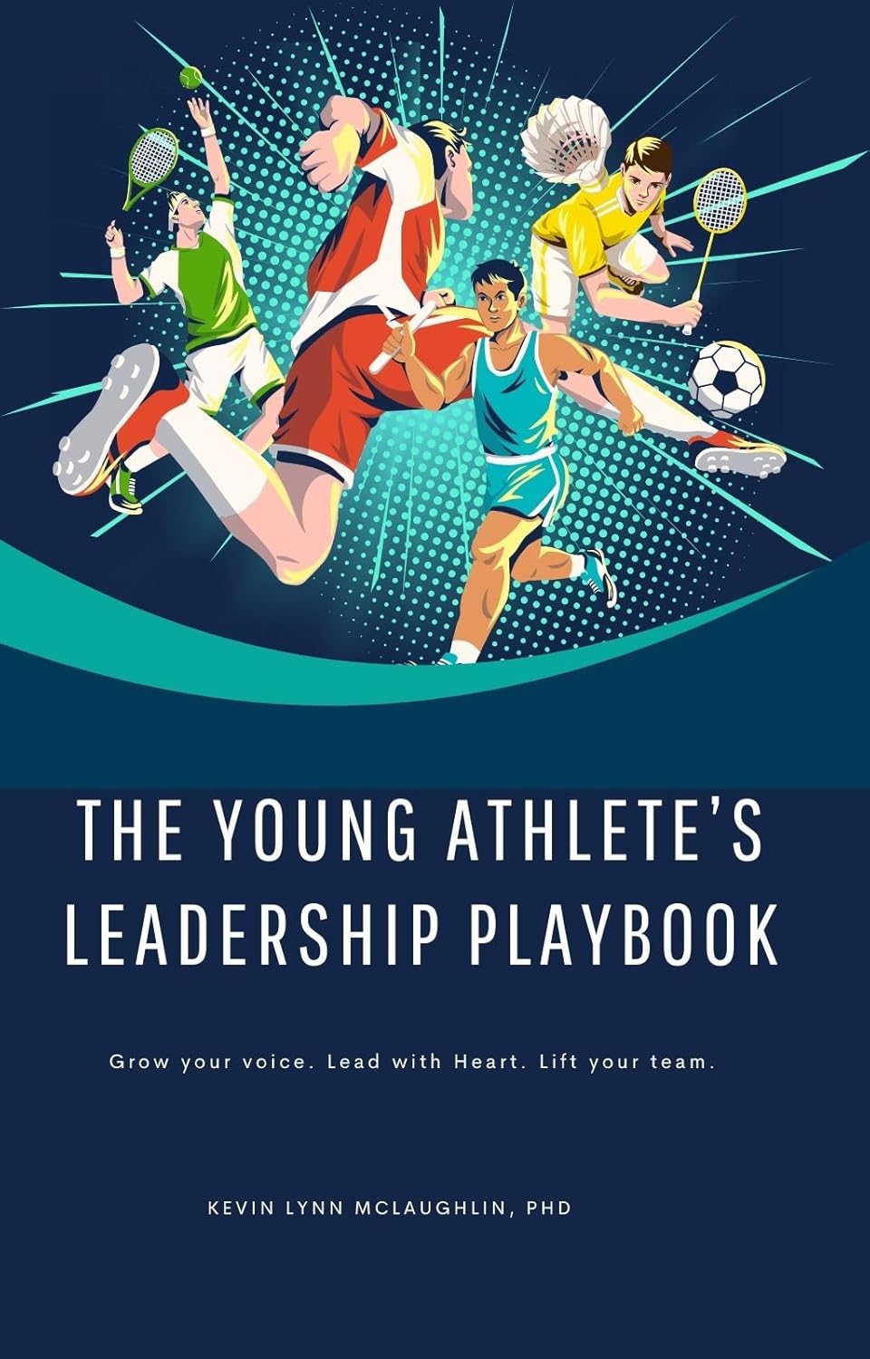 The Young Athlete's Leadership Playbook