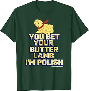 You Bet Your Butter Lamb I'm Polish American Easter T-Shirt