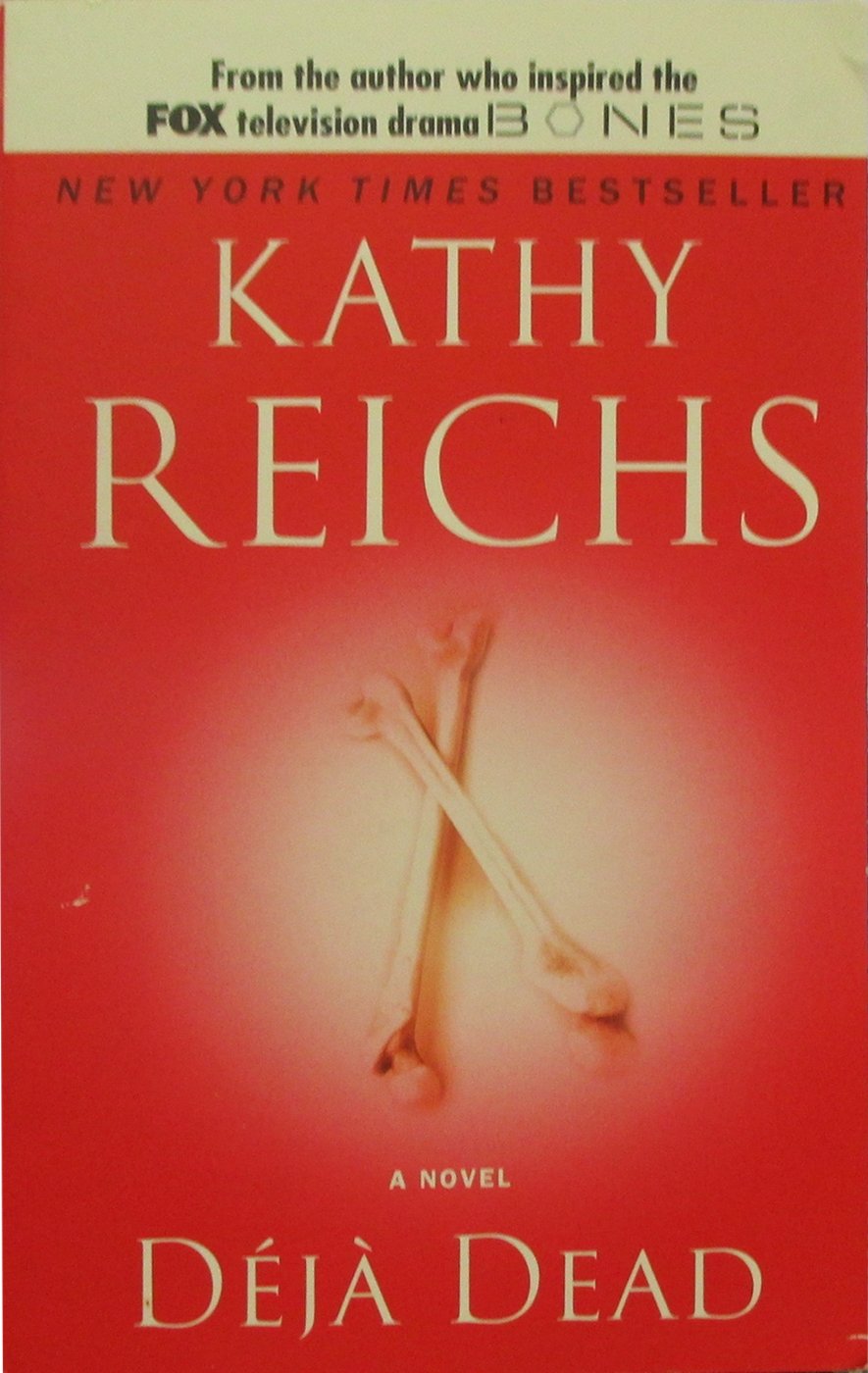 Deja Dead Reichs, Kathy, Reichs, Kathy Amazon.ca Books